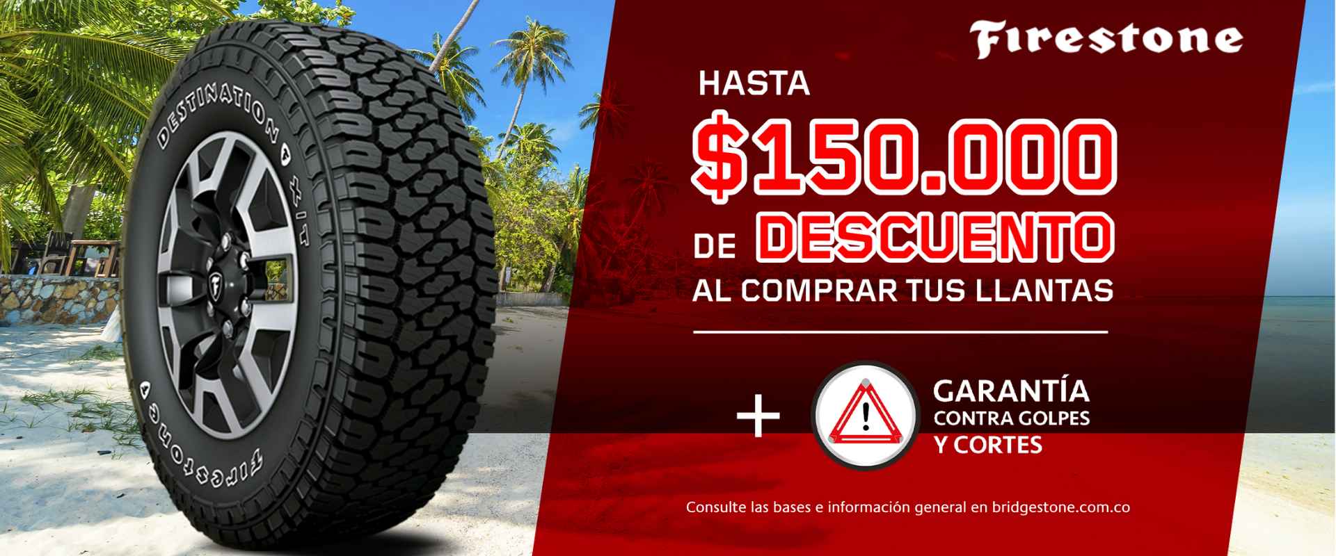 Compra llantas Firestone y gana un bono de descuento hasta por $150.000